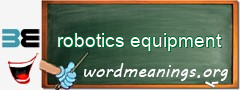 WordMeaning blackboard for robotics equipment